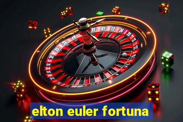 elton euler fortuna